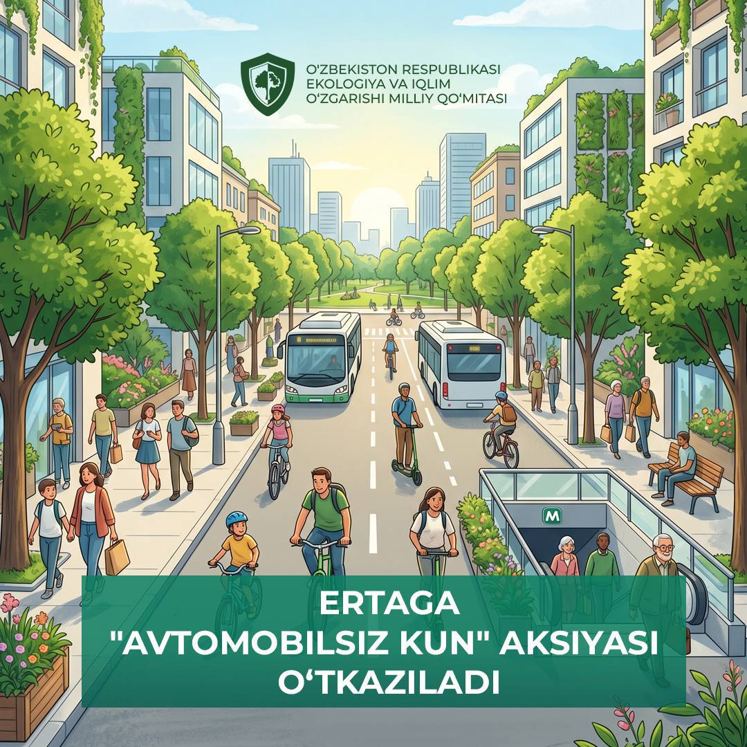 Ertaga respublikada navbatdagi “Avtomobilsiz kun” aksiyasi o‘tkaziladi